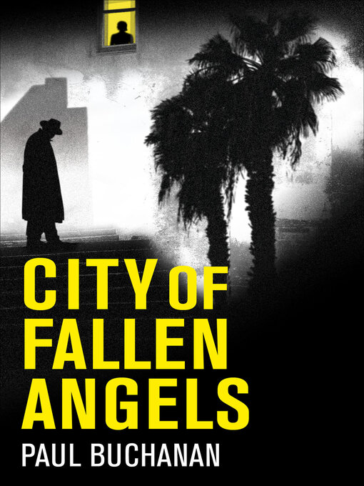 Title details for City of Fallen Angels by Paul Buchanan - Available